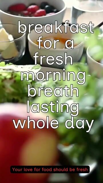 Fresh Breath Breakfast